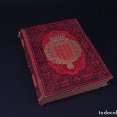 Libros antiguos: ESPAÑA SUS MONUMENTOS Y ARTES, SU NATURALEZA E HISTORIA, CATALUÑA. 1884. Lote 108093519