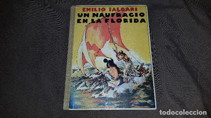 Libros antiguos: EMILIO SALGARI N&ordm; 3 -UN NAUFRAGO EN LA FLORIDA - Foto 1