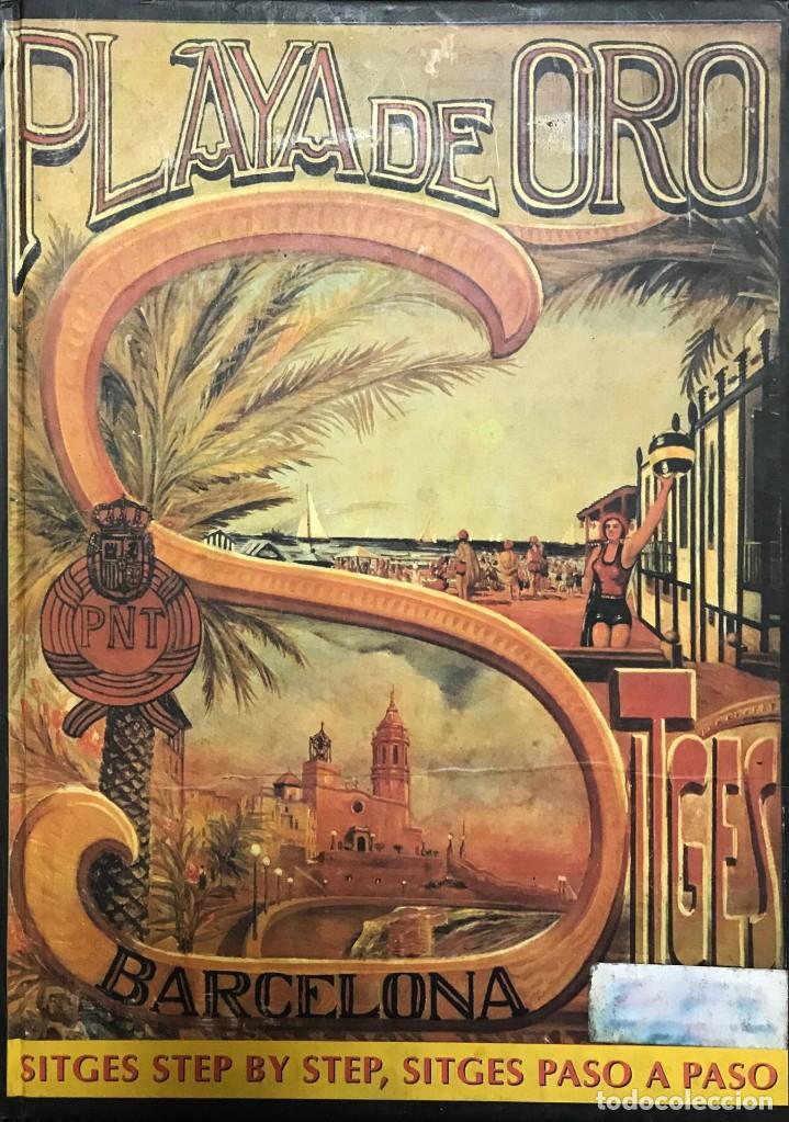 Libros antiguos: PLAYA DE ORO- SITGES STEP BY STEP, SITGES PASO A PASO - Foto 1