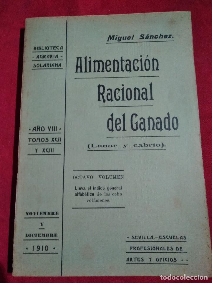 Livres anciens: ALIMENTACION RACIONAL DEL GANADO LANAR Y CABRIO BIBLIOTECA AGRARIA SOLARIANA A&Ntilde;O 1910