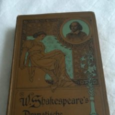 Libros antiguos: W. SHAKESPEARE DRAMATISCHE WERKEN, EN ALEMÁN, 1891. Lote 109374347