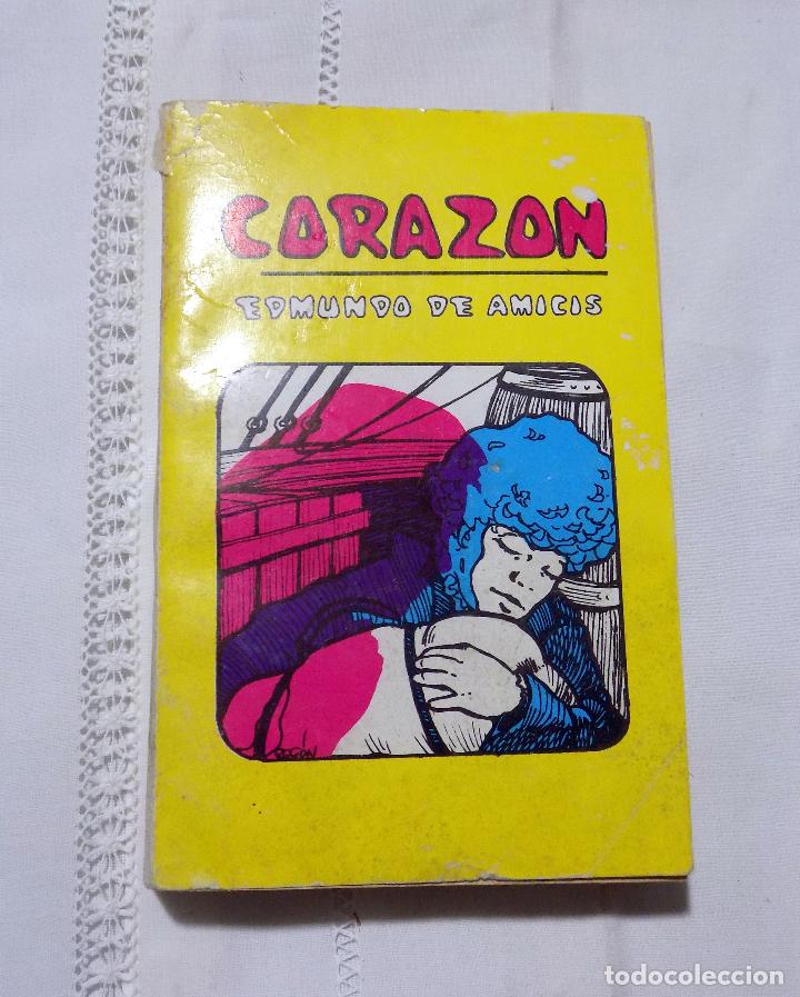 Libros antiguos: CORAZON. EDMUNDO DE AMICIS. 1979. OFFSETGRAMA. - Foto 1