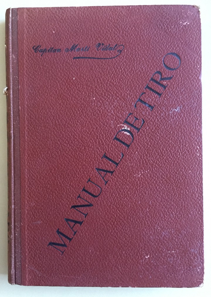 Libros antiguos: MANUAL DE TIRO-    CAPITAN MARTI VIDAL   1.911 - Foto 1