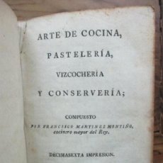 Libros antiguos: ARTE DE COCINA, PASTELERIA, VIZCOCHERIA, Y CONSERVERIA. FRANCISCO MARTINEZ MONTIÑO. 1822.. Lote 109587235