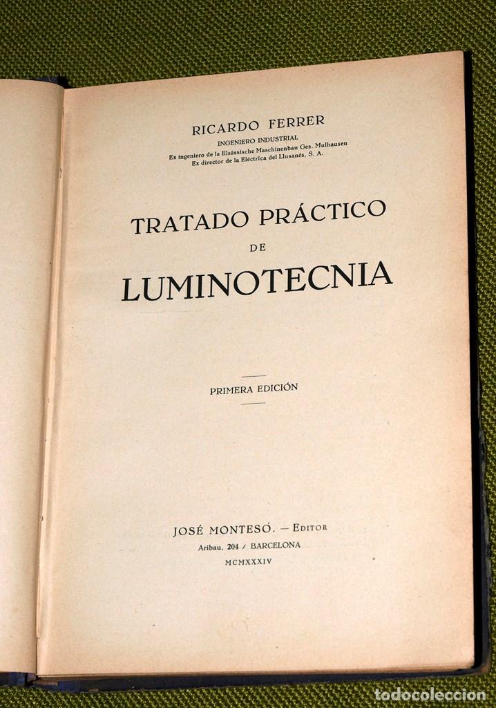 Libros antiguos: Tratado Practico Luminotecnia A&ntilde;o 1934 - Foto 2
