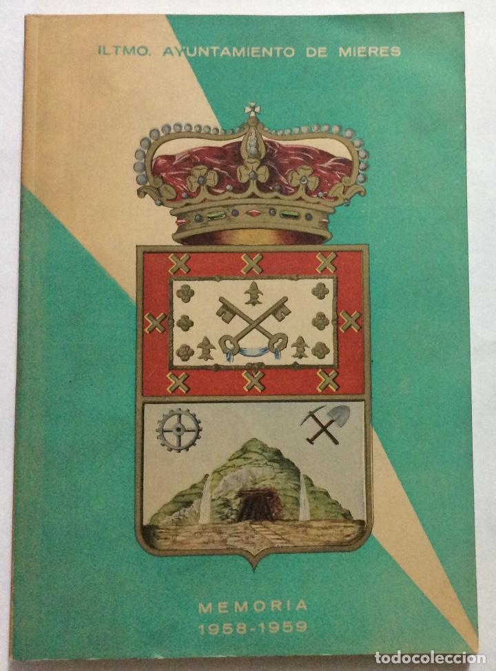 Libri antichi: LIBRO. MEMORIA GESTI&Oacute;N MUNICIPAL 1958-1959. AYUNTAMIENTO DE MIERES. ASTURIAS.