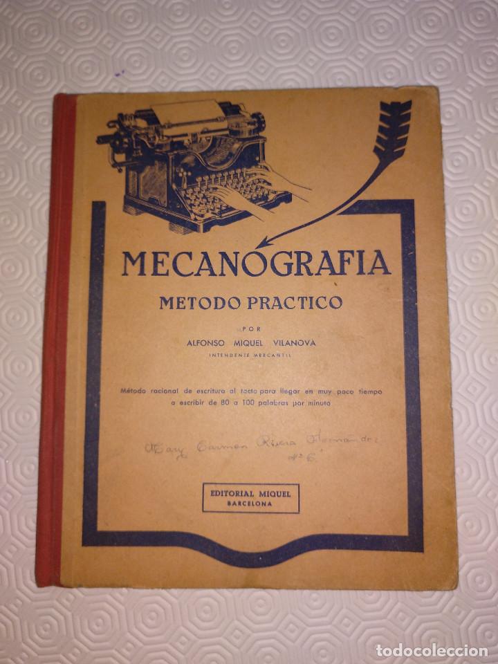 Libros antiguos: MECANOGRAFIA METODO PRACTICO. 1954 - Foto 1