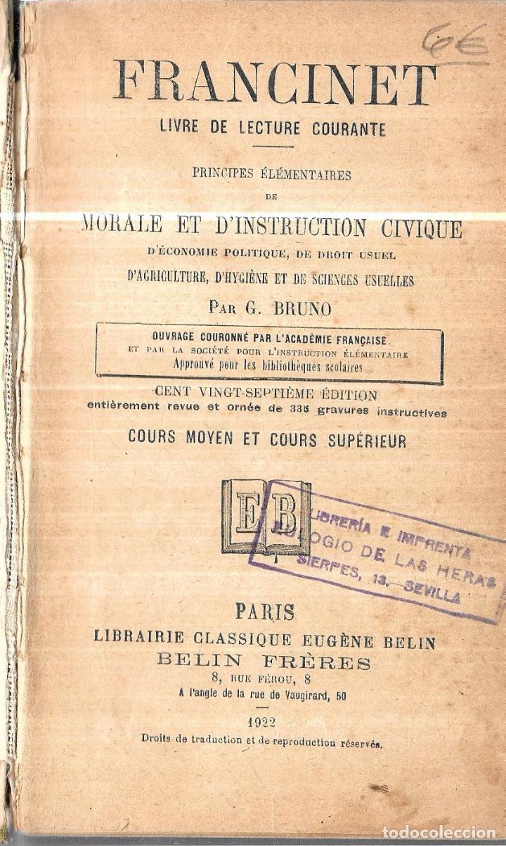 Libros antiguos: FRANCINET. MORALE ET D&acute;INSTRUCTION CIVIQUE. PAR G BRUNO. 1922 - Foto 3