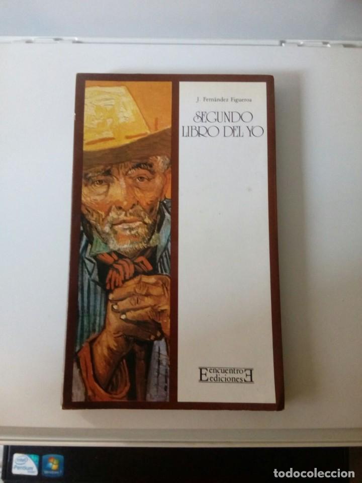 Libros antiguos: Segundo libro del yo. J. Fern&aacute;ndez Figueroa. - Foto 1
