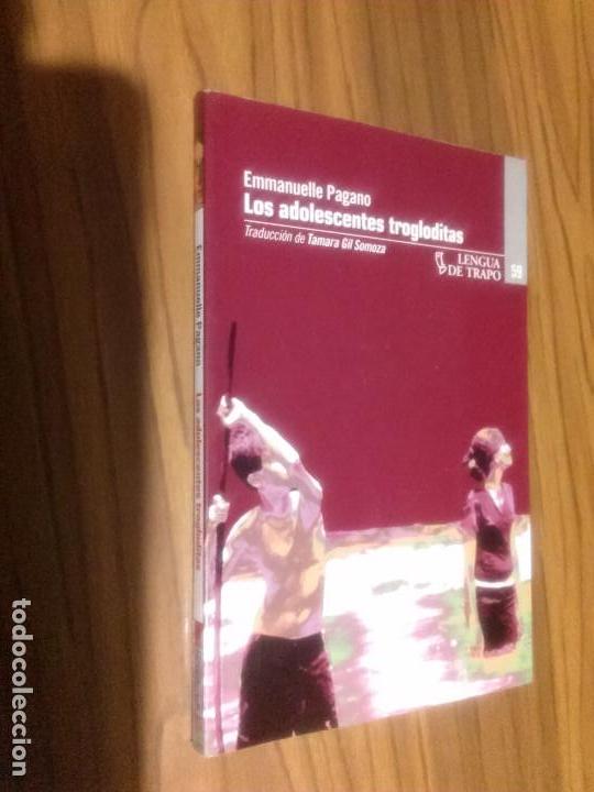 Old books: LOS ADOLESCENTES TROGLODITAS. EMMANUELLE PAGANO. Buen estado caj. 68