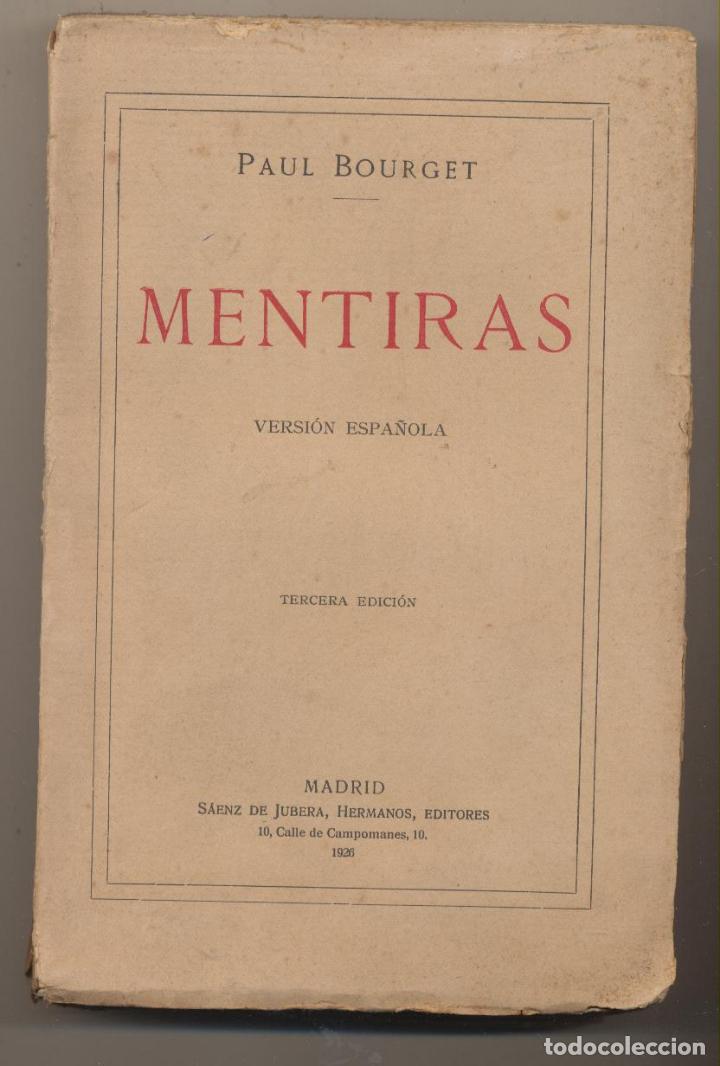 Libros antiguos: Paul Bourget. Mentiras. Saenz de Jubera, Hermanos, Editores 1926. - Foto 1