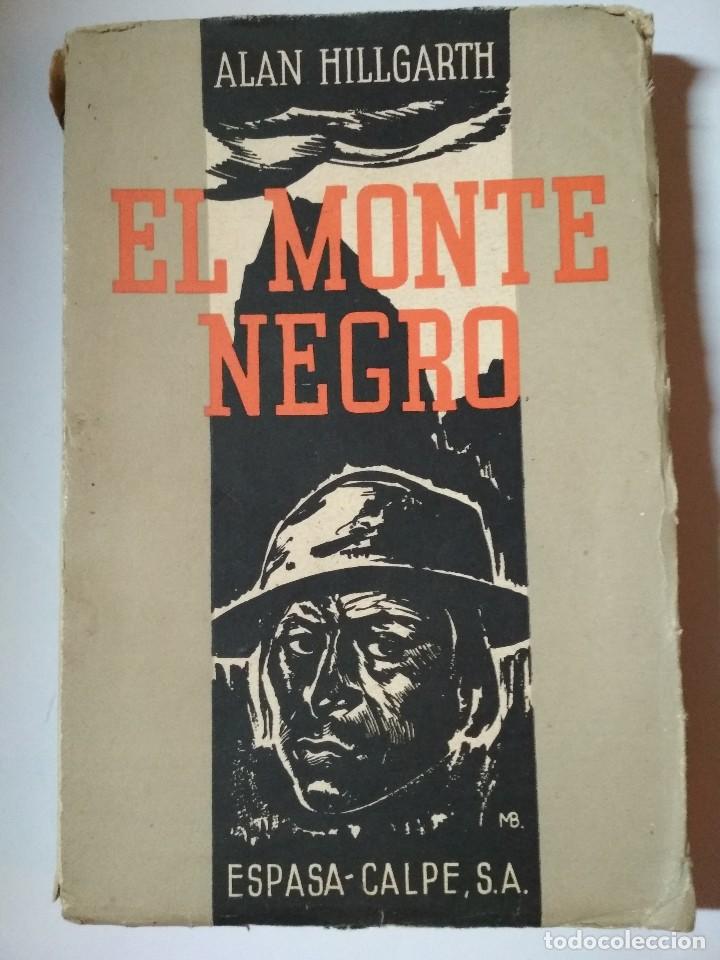 Libros antiguos: EL MONTE NEGRO - ALAN HILLGARTH - 1935 - Foto 1