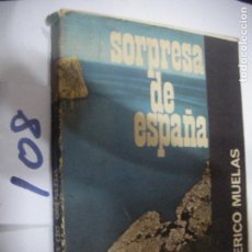 Libros antiguos: ANTIGUO LIBRO SORPRESA DE ESPAÑA - FEDERICO MUELAS. Lote 110833455