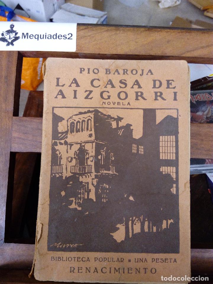 Libros antiguos: LA CASA DE AIZGORRI - PIO BAROJA (1911) - Foto 1