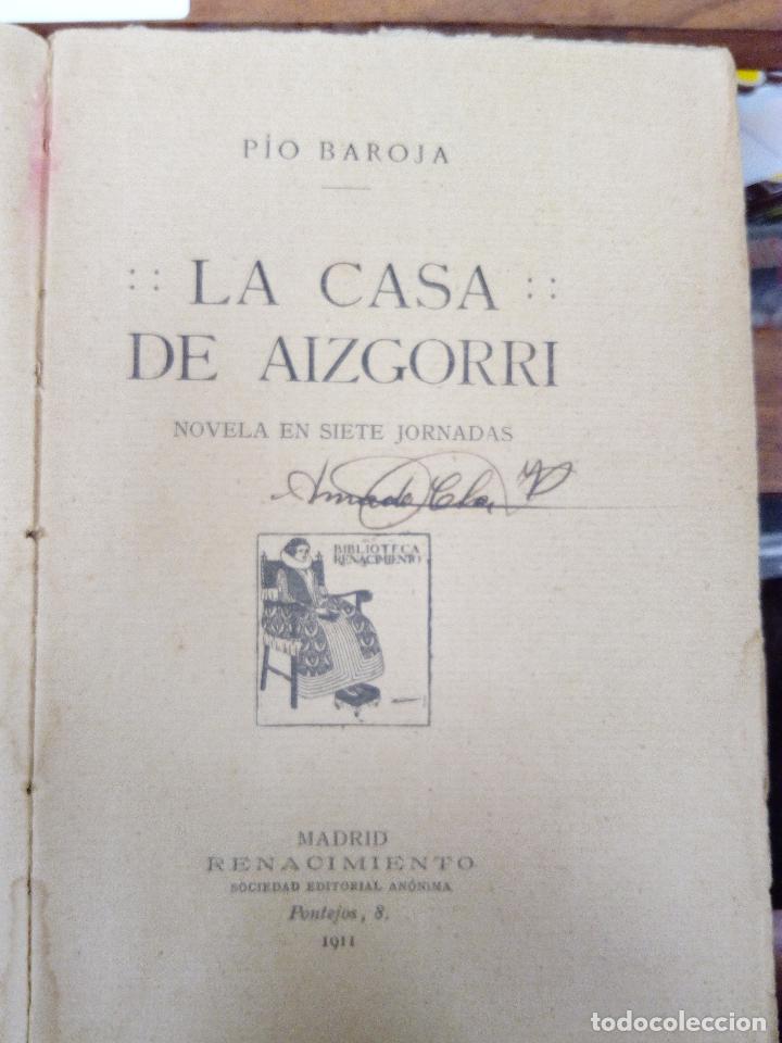 Libros antiguos: LA CASA DE AIZGORRI - PIO BAROJA (1911) - Foto 5