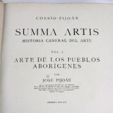 Libros antiguos: L-4655. SUMMA ARTIS. VOLUMEN I. 1ª EDICIÓN. COSSÍO-PIJOÁN. ESPASA-CALPE. MADRID 1931. Lote 111113099