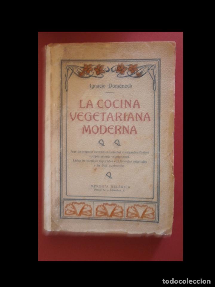 Libros antiguos: La cocina vegetariana moderna. Ignacio Domenech - Foto 1