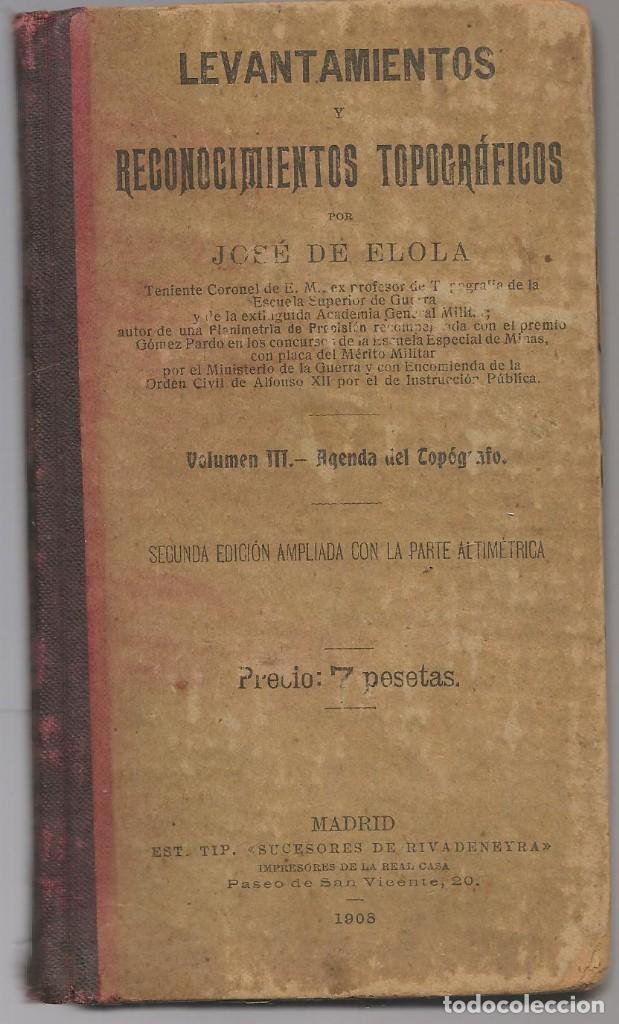 Old books: LEVANTAMIENTOS Y RECONOCIMIENTOS TOPOGRAFICOS vol III AGENDA DEL TOPOGRAFO por JOSE DE ELOL