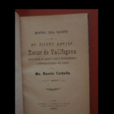 Livres anciens: MOSTRA DELS ESCRITS DEL P.R. VICENT GARCIA. RECTOR DE VALLFOGONA... RAMÓN CORBELLA. Lote 111224107