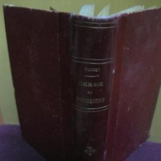 Libros antiguos: LEON A. DAUDET. GERME ET POUSSIERE. TROIS CAUSERIES. PARIS BIBLIOTHEQUE-CHARPENTIER 1891. Lote 353442088
