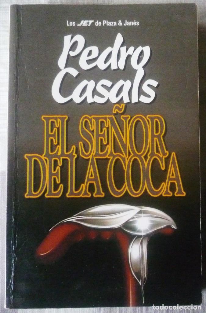 Libros antiguos: EL SE&Ntilde;OR DE LA COCA. DE PEDRO CASALS - Foto 1