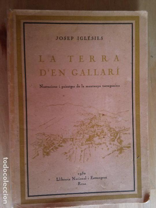Libros antiguos: La terra den Gallar&iacute;. Josep Igl&eacute;sies - Foto 1