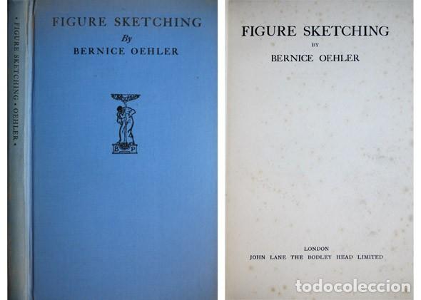 Libros antiguos: OEHLER, Bernice Olivia.  Figure Sketching.  1929. - Foto 1