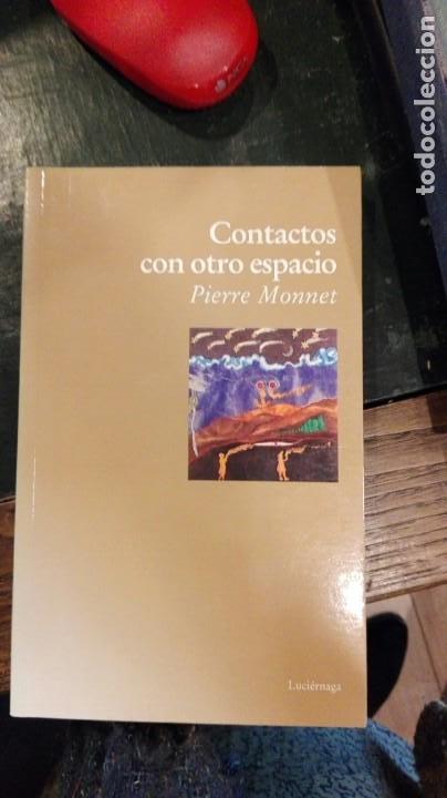 Libros antiguos: contactos con otro espacio. p.monnet. luciernaga - Foto 1