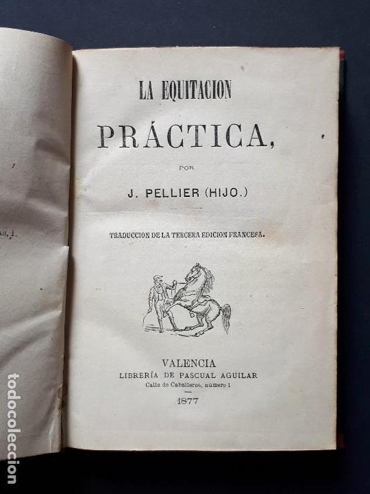 Libros antiguos: LA EQUITACI&Oacute;N PR&Aacute;CTICA- PELLIER, J. - VALENCIA (1887) - Foto 3