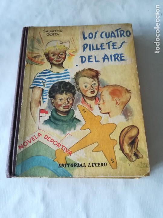Libros antiguos: Libro los cuatro pilletes del aire - Foto 1