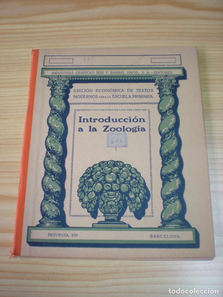 Libros antiguos: Introducci&oacute;n a la zoolog&iacute;a. Industrias gr&aacute;ficas Seix-Barral 1935
