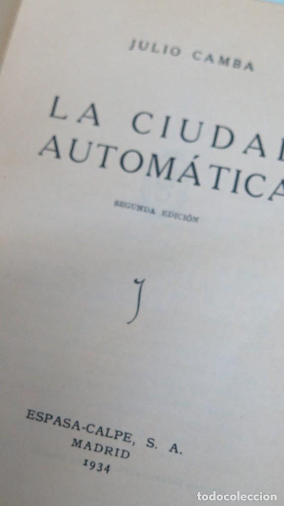 Libros antiguos: LA CIUDAD AUTOMATICA. JULIO CAMBA - Foto 2