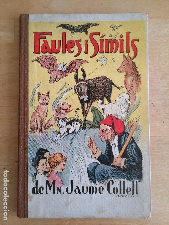 Libros antiguos: Faules i s&iacute;mils. Mn. Jaume Collell - Foto 1