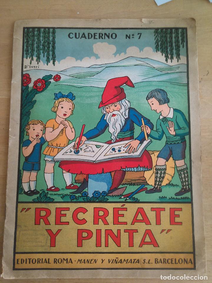 Libros antiguos: Recr&eacute;ate y Pinta. Cuaderno N&ordm; 7. - Foto 1