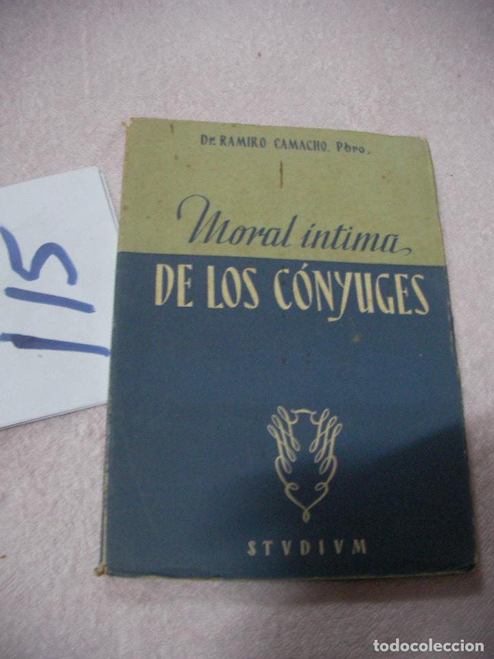 Libros antiguos: ANTIGUO LIBRO - MORAL INTIMA DE LOS CONYUGES - Foto 1
