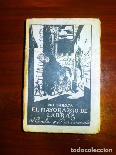 Libros antiguos: BAROJA, P&iacute;o. El Mayorazgo de Labraz - Foto 1
