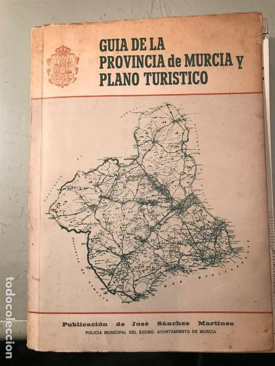 Old books: Gu&iacute;a de la Provincia de Murcia y Plano Tur&iacute;stico. 1970. Publicaci&oacute;n de Jos&eacute; Mar&iacute;a S&aacute;nchez Mart&iacute;nez.