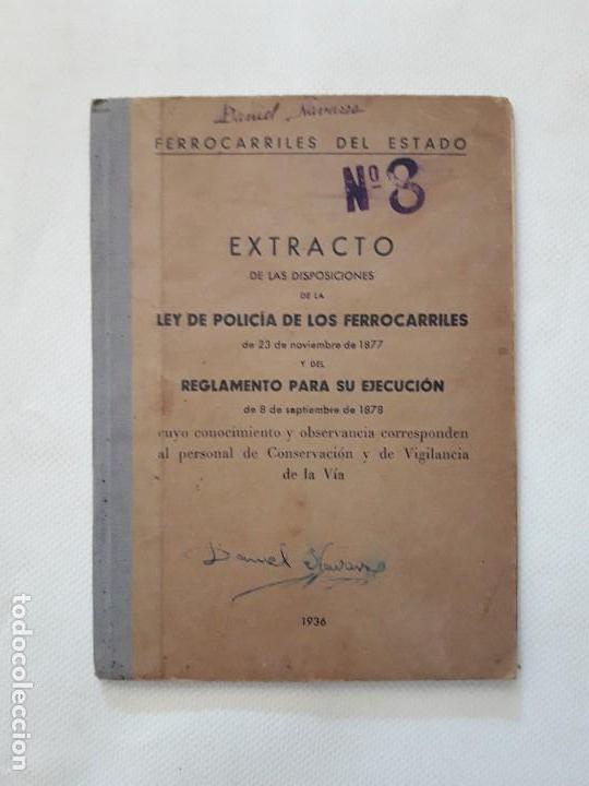 Livres anciens: EXTRACTO de las disposiciones de la LEY DE POLICIA DE LOS FERROCARRILES de 23 de noviembre de 1877..