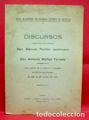 Old books: DISCURSOS LEIDOS EN LA REAL ACADEMIA DE BUENAS LETRAS DE SEVILLA, 1927. (VER DESCRIPCION).