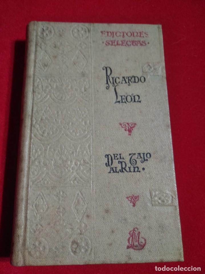 Libros antiguos: DEL TAJO AL RIN RICARDO LEON - Foto 2