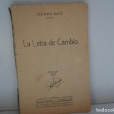 Libros antiguos: LA LETRA DE CAMBIO JACOME RUIZ . Lote 113673123