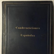 Libros antiguos: CONDECORACIONES ESPAÑOLAS. ORDENES, CRUCES Y MEDALLAS CIVILES, MILITARES Y NOBILIARIAS. - FERNÁNDEZ