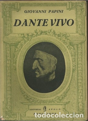 Libros antiguos: Papini, Giovani - DANTE VIVO - Foto 1