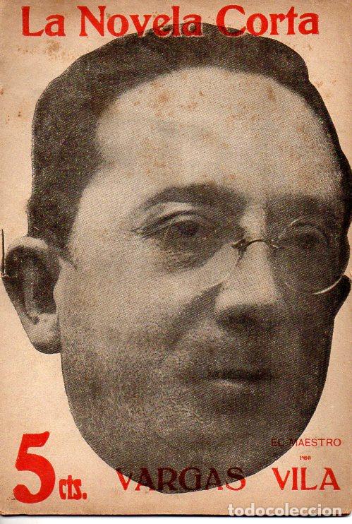 Libros antiguos: VARGAS VILA : EL MAESTRO (LA NOVELA CORTA, 1917) - Foto 1