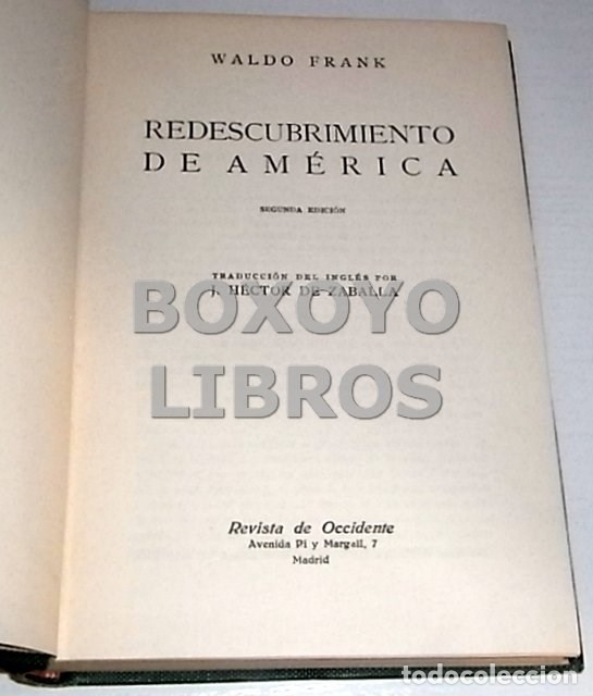 Libros antiguos: FRANK, Waldo. Reedescubrimiento de Am&eacute;rica - Foto 2