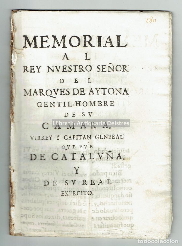 Old books: [IV Marqu&eacute;s de Aytona. San Hilario. Lerida. 1648] Memorial al Rey Nuestro Se&ntilde;or del Marques...