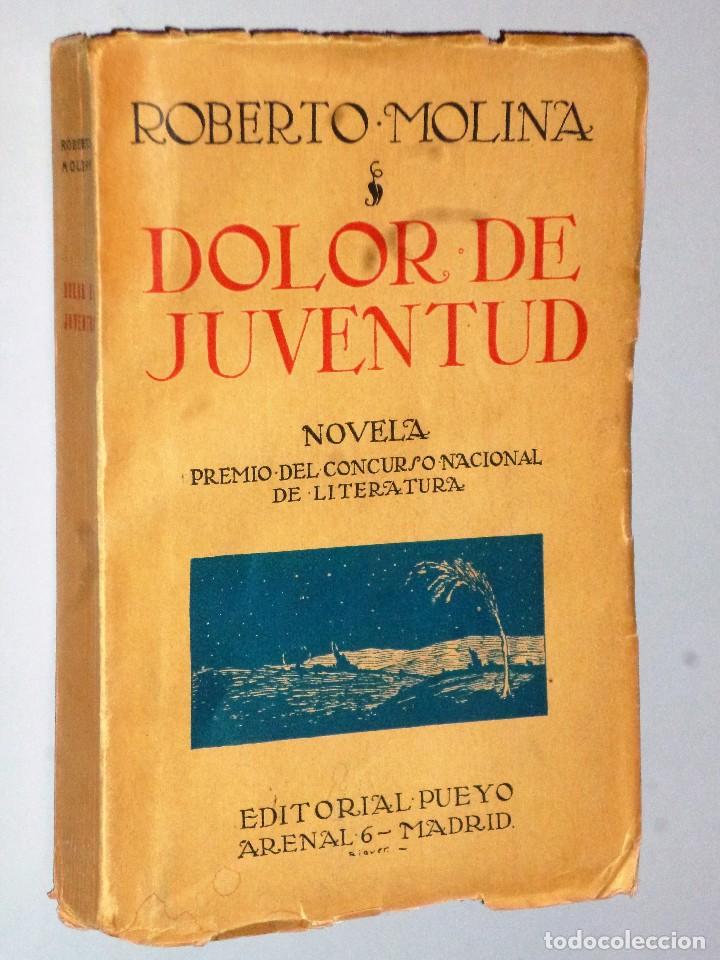 Libros antiguos: DOLOR DE JUVENTUD. NOVELA (dedicatoria) - Foto 1