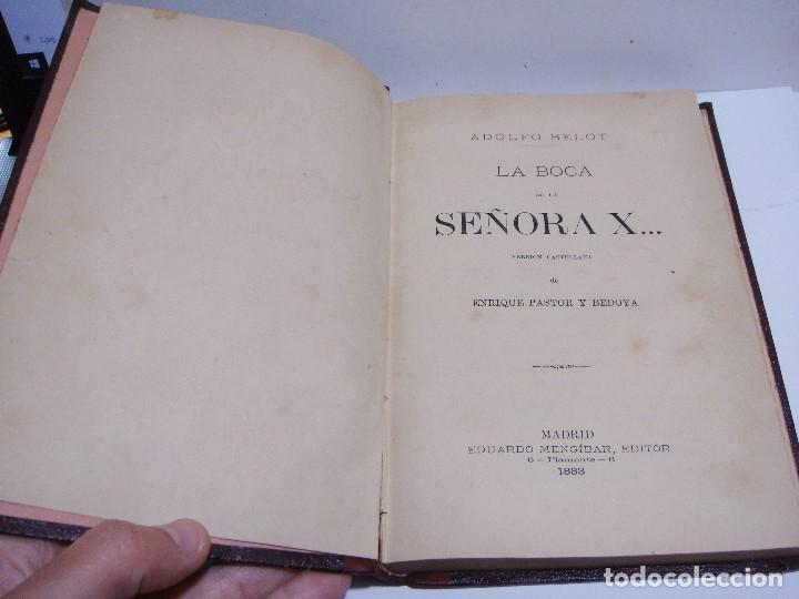 Libros antiguos: La boca de la Se&ntilde;ora X. 1883. Adolfo Bellot. - Foto 2