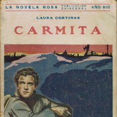 Libros antiguos: CARMITA, POR LAURA CORTINAS. AÑO 1930. (9.2)