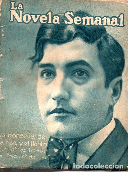 Libros antiguos: TOM&Aacute;S BORR&Aacute;S : LA DONCELLA DE LA RISA Y EL LLANTO (LA NOVELA SEMANAL, 1921) - Foto 1